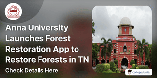 Anna University Launches Forest Restoration App to Restore Forests in Tamil Nadu